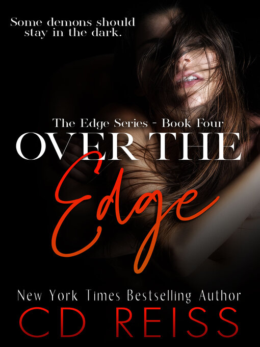 Title details for Over the Edge by CD Reiss - Available